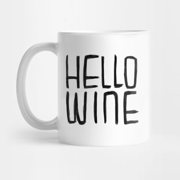 Hello Wine Typography, Halloween Pun by badlydrawnbabe